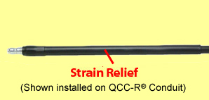 Strain Relief Installed on QCCHD Conduit